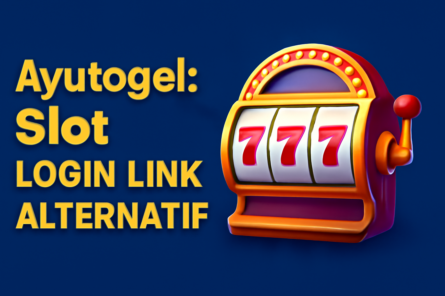 Ayutogel Slot login link Alternatif
